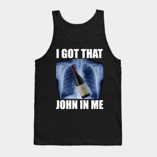 I Got That Josh Wine In Me Funny Tank Top